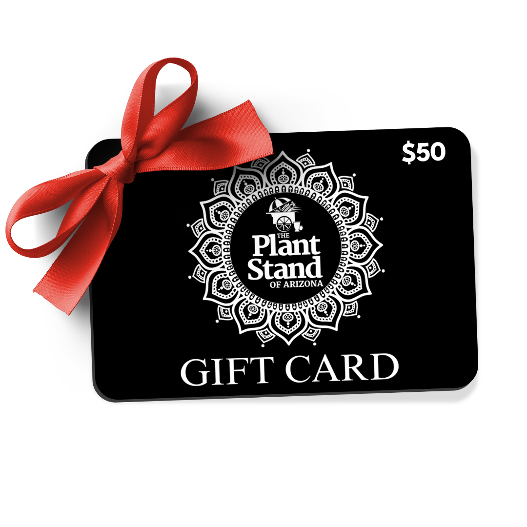 Plant Gift Cards | The Plant Stand of Arizona